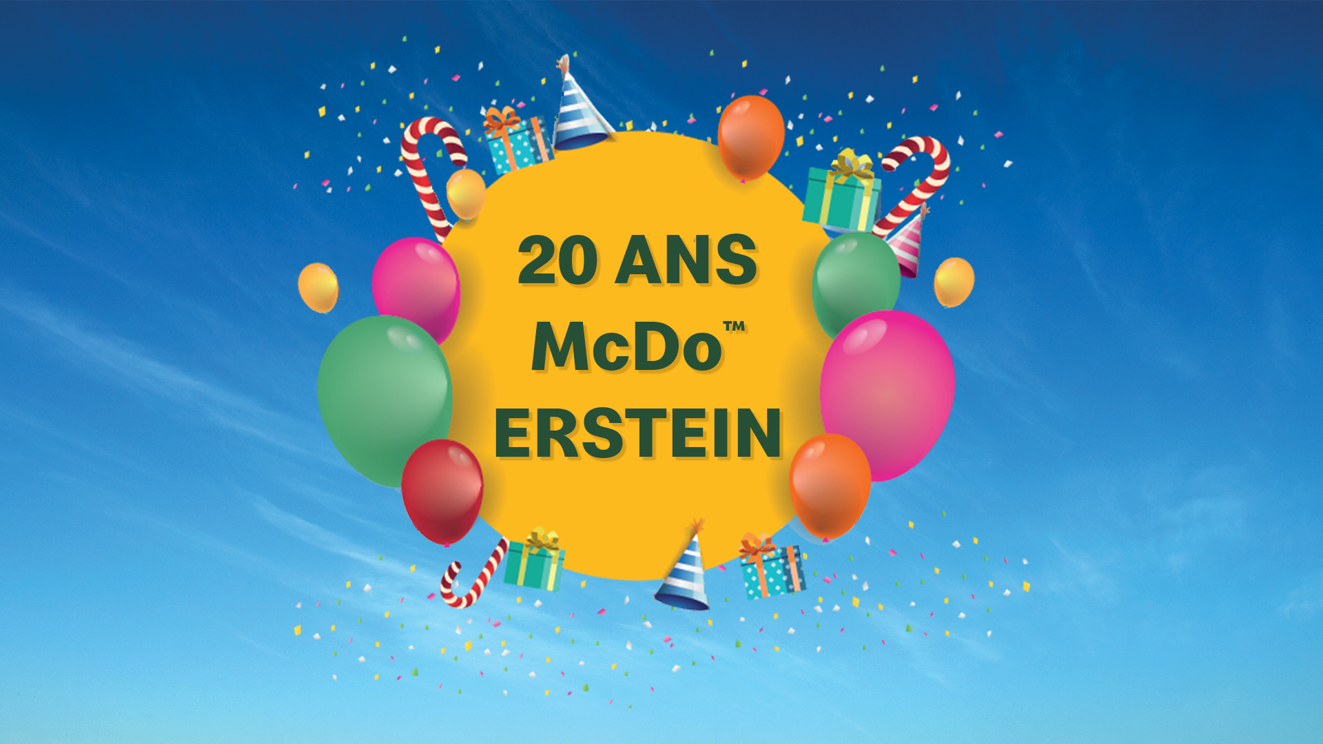 Votre McDonald's™ Erstein fête ses 20 ans ! - McDonald's